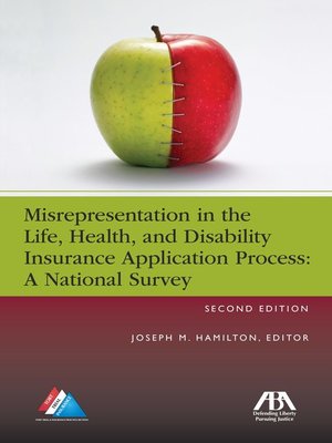cover image of Misrepresentation in the Life, Health, and Disability Insurance Application Process